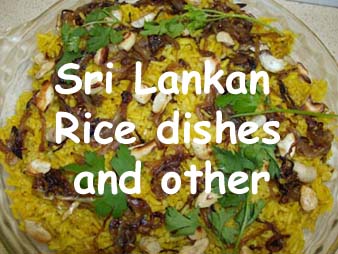 Sri Lankan Rice dishes and Other Recipes